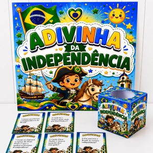 ADIVINHAS DA INDEPENDÊNCIA